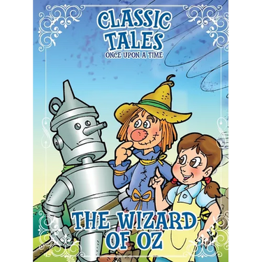 Classic Tales Once Upon a Time - The Wizard of Oz