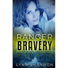 Ranger Bravery: A Small-town Christian Romantic Suspense