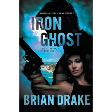Iron Ghost: An Action-Adventure Thriller