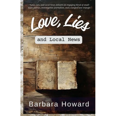 Love, Lies, and Local News