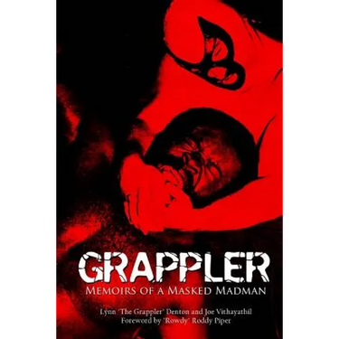 Grappler: Memoirs of a Masked Madman