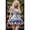 Susan: The Naughty Innocent