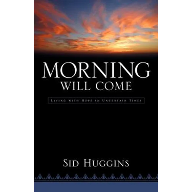 Morning Will Come