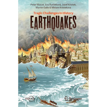 Earthquakes: Tragic Challenges in History