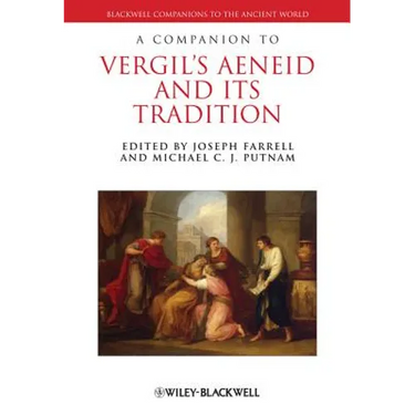 A Companion to Vergil's Aeneid and its Tradition