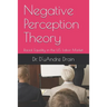 Negative Perception Theory: Racial Equality in the U.S. Labor Market