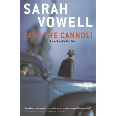 Take the Cannoli: Stories from the New World