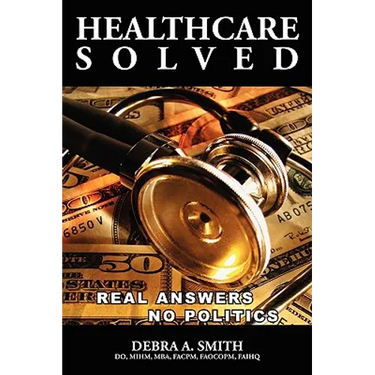 Healthcare Solved - Real Answers, No Politics