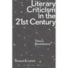Literary Criticism in the 21st Century: Theory Renaissance