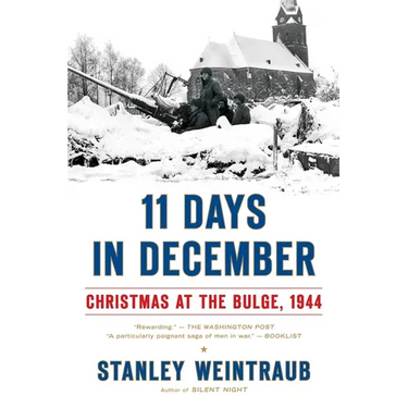 11 Days in December: Christmas at the Bulge, 1944
