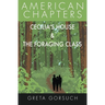 Cecilia's House & The Foraging Class: American Chapters