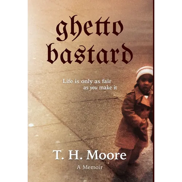 Ghetto Bastard: A memoir