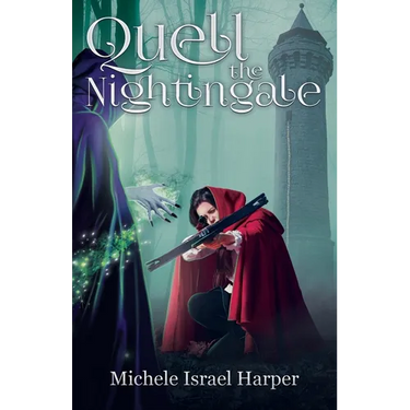 Quell the Nightingale: Book Three of the Beast Hunters