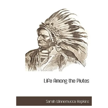 Life Among the Piutes