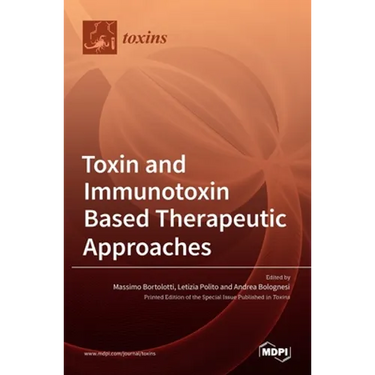 Toxin and Immunotoxin Based Therapeutic Approaches
