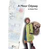 A Minor Odyssey