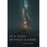 In a Town Without a Name