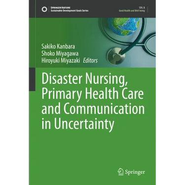 Disaster Nursing, Primary Health Care and Communication in Uncertainty