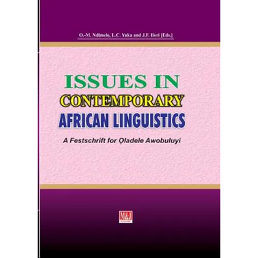 Issues in Contemporary African Linguistics: A Festschrift for Oladele Awobuluyi