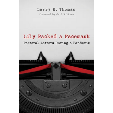 Lily Packed a Facemask: Pastoral Letters During a Pandemic