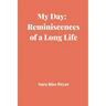 My Day: Reminiscences of a Long Life