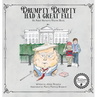 Drumpty Dumpty Had a Great Fall