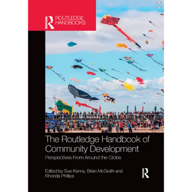 The Routledge Handbook of Community Development: Perspectives from Around the Globe
