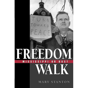 Freedom Walk: Mississippi or Bust