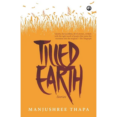 Tilled Earth: Stories