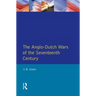 The Anglo-Dutch Wars of the Seventeenth Century