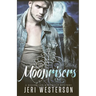 Moonrisers: A Moonriser Werewolf Mystery