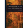 Little Memoirs of the Nineteenth Century