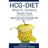 HCG-DIET; What Dr. Simeons Really Said
