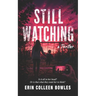 Still Watching