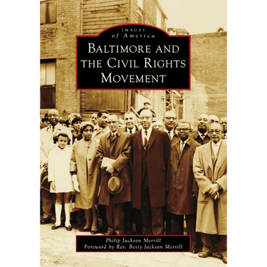 Baltimore and the Civil Rights Movement