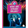 What Are Sensory Organs?