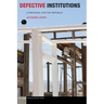 Defective Institutions: A Protocol for the Republic