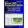 Learn Excel 365 Essential Skills with The Smart Method: Fifth Edition: updated for the Jan 2021 Semi-Annual version 2008