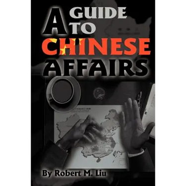 A Guide to Chinese Affairs