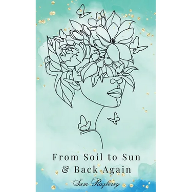 From Soil to Sun and Back Again