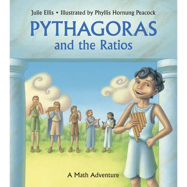 Pythagoras and the Ratios: A Math Adventure