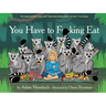 You Have to F*cking Eat (Go the F*ck to Sleep #2)