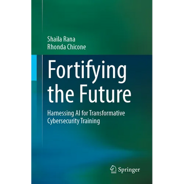 Fortifying the Future: Harnessing AI for Transformative Cybersecurity Training