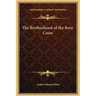 The Brotherhood of the Rosy Cross