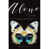 Alone in a Crowd: A Story of a Registered Psychiatric Nurse's Struggles with Bulimia and Mental Wellness