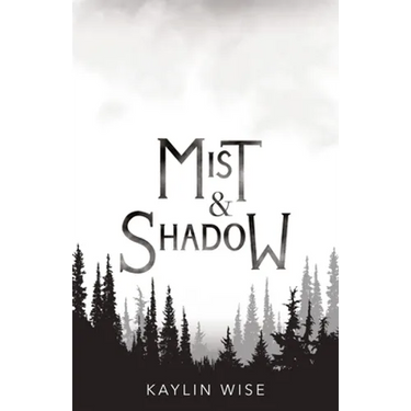 Mist and Shadow