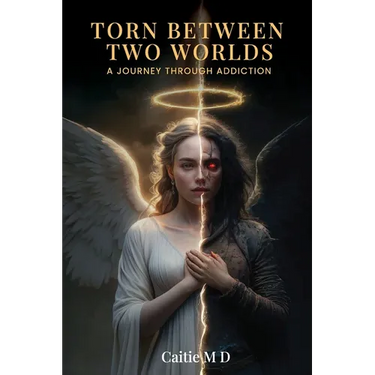 Torn Between Two Worlds: A Journey Through Addiction