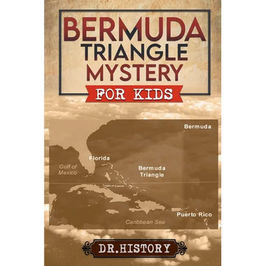 Bermuda Triangle Mystery for Kids