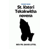 St. Kateri Tekakwitha novena: Pocket Book