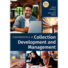 Fundamentals of Collection Development and Management, Fifth Edition